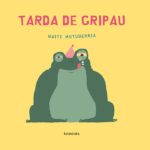 Trda de gripau: el llibre dle mes
